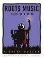 Roots Music Series