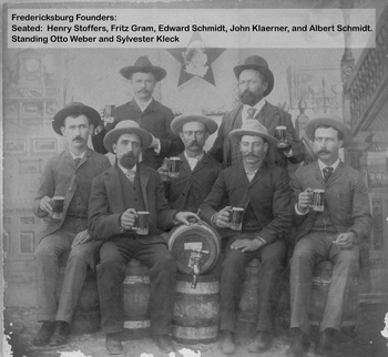 Fredericksburg Founders:
Seated:  Henry Stoffers, Fritz Gram, Edward Schmidt, John Klaerner, and Albert Schmidt.
Standing Otto Weber and Sylvester Kleck